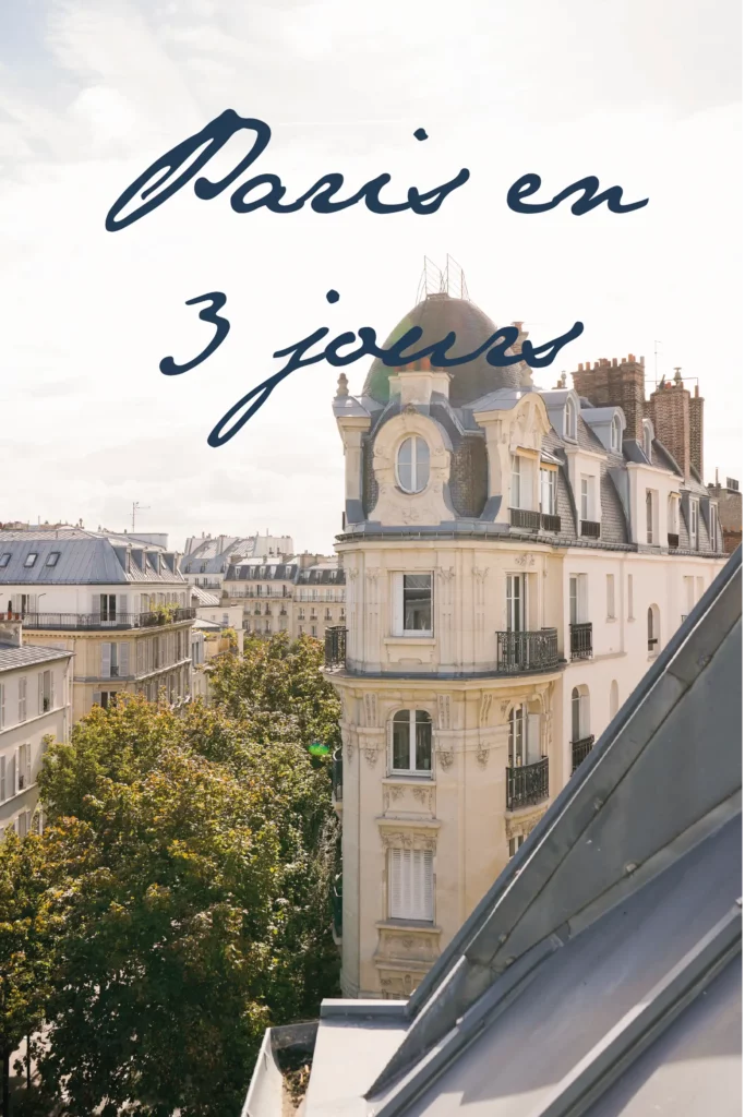 Guide de Paris 3 jours - Joli Môme